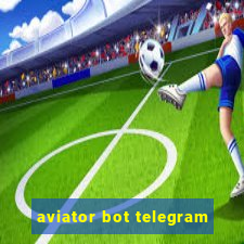 aviator bot telegram